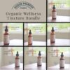 Organic Wellness Tincture Bundle